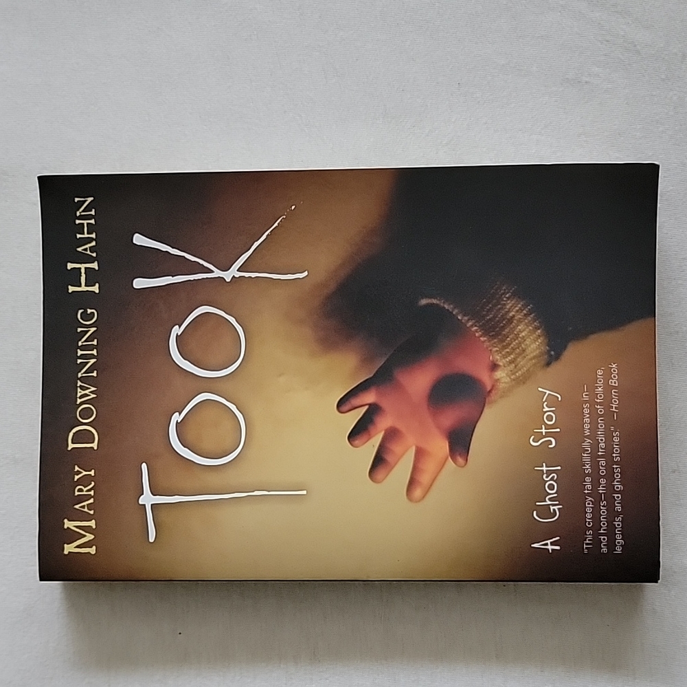 Took, A Ghost Story.  by Mary Downing Hahn